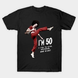 Sally o'malley I'm 50 T-Shirt